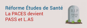 La PACES devient PASS et L.AS